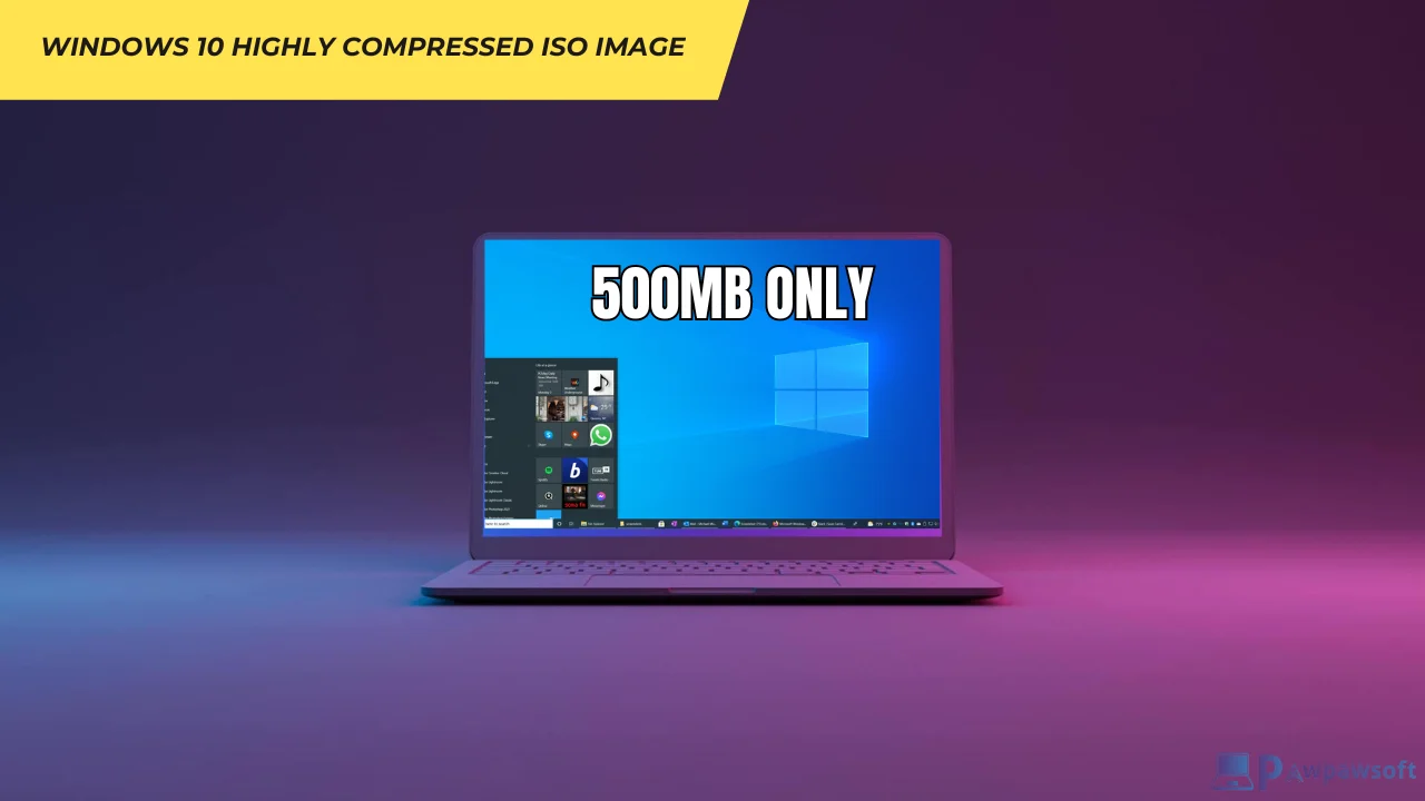 Windows 10 Pro Highly Compressed ISO 500MB (All Edition)