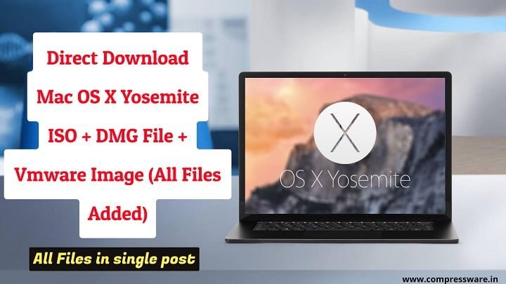 Mac OS X Yosemite 10.10 Official ISO DMG VMware File 4GB