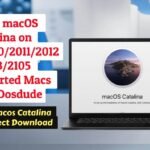 macOS Catalina Patcher Download for (All Unsupported Mac)