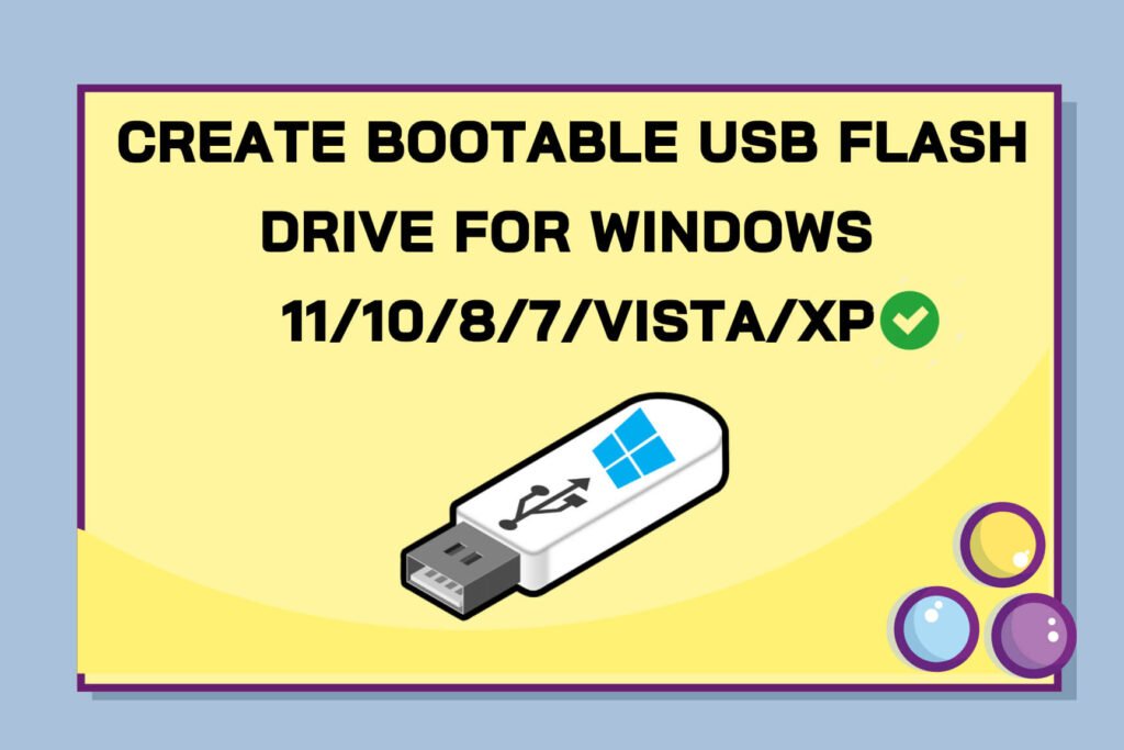 (3 New Method) Create Bootable USB Drive For Win11/10/8/7 