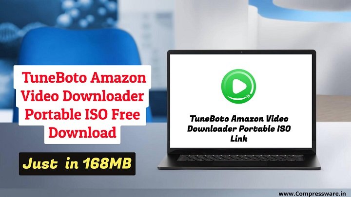 TuneBoto Amazon Video Downloader Portable (Google Drive Link)