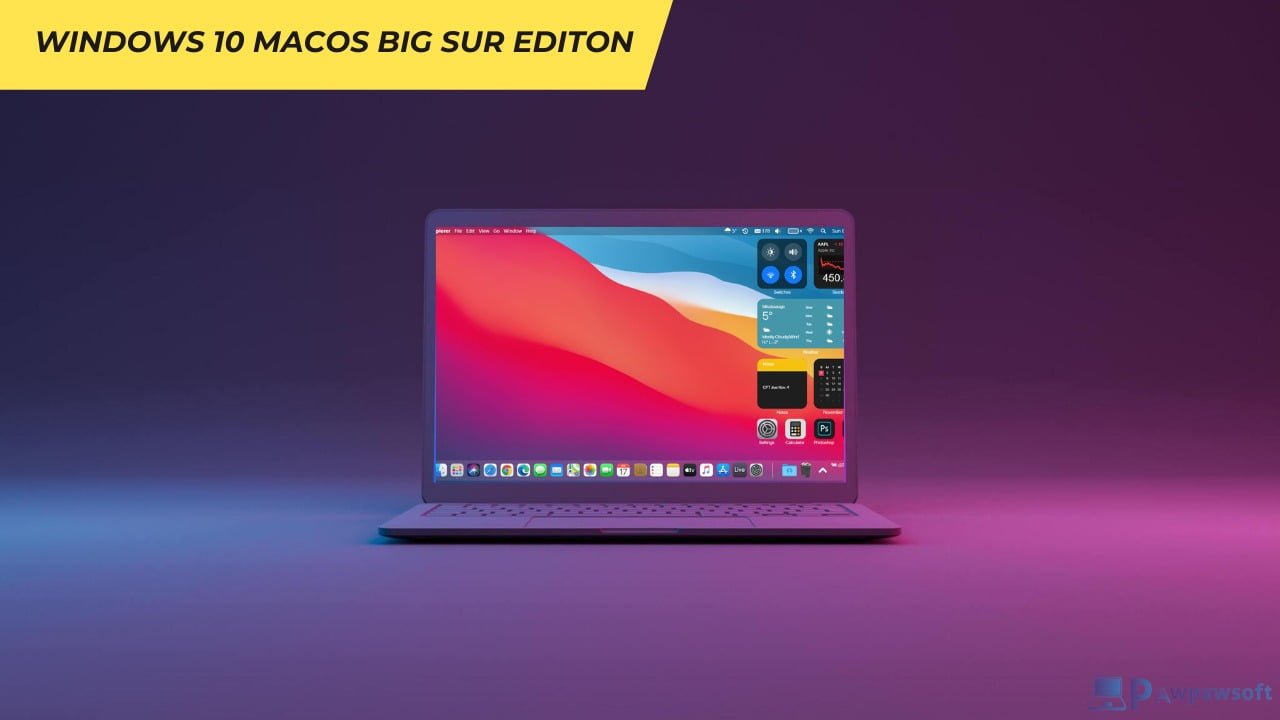 Windows 10 macOS Big Sur Edition ISO 2.5GB (Stylish OS)