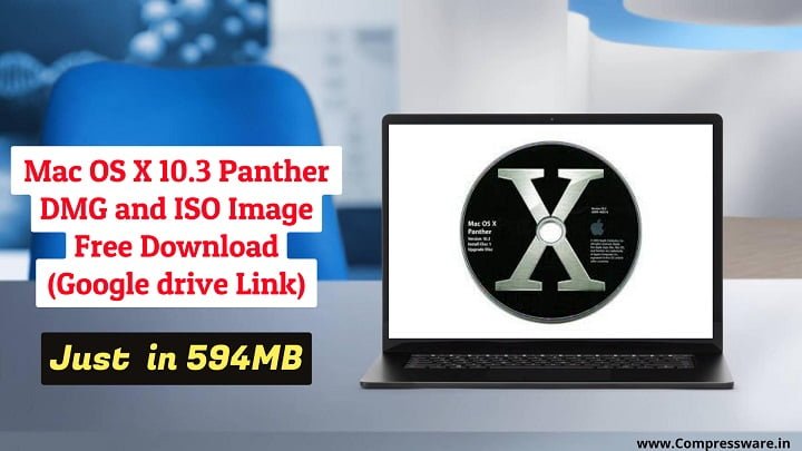 Mac OS X 10.3 Panther ISO & Dmg Google Drive Link 657MB